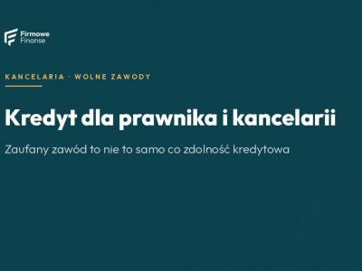 Kredyt dla prawnika i kancelarii — dlaczego prestiż zawodu to nie wszystko [2026]