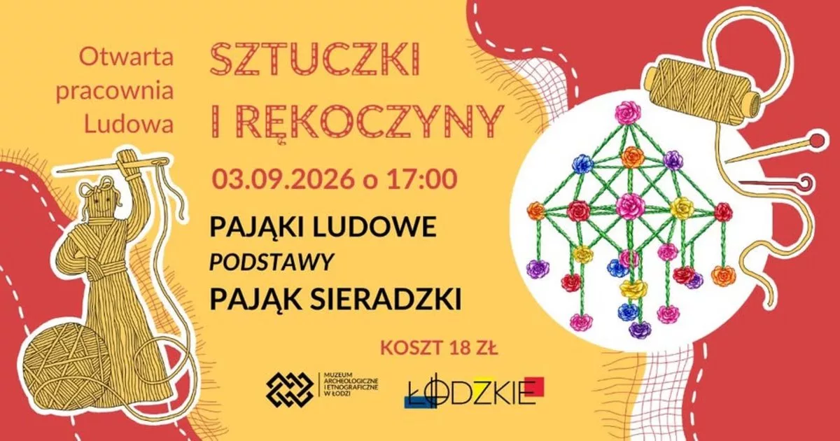 Pająk sieradzki dla początkujących w Muzeum Archeologicznym i Etnograficznym