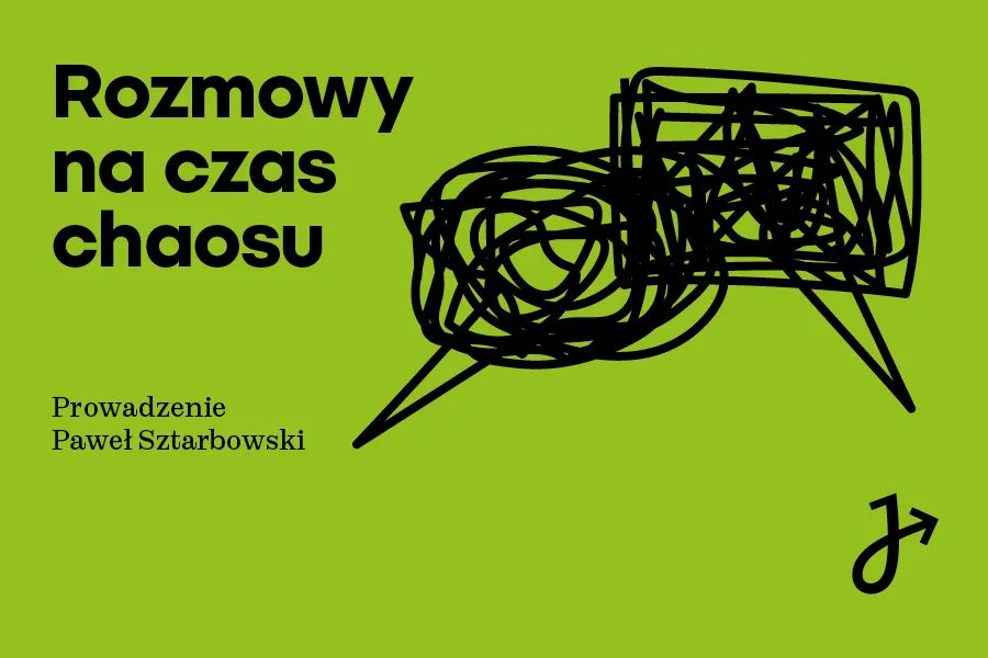Conversations in Times of Chaos - Magda Szpecht