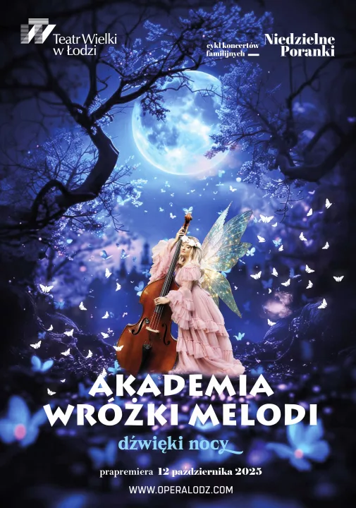Cykl koncertów familijnych - AKADEMIA WRÓŻKI MELODI - DŹWIĘKI NOCY