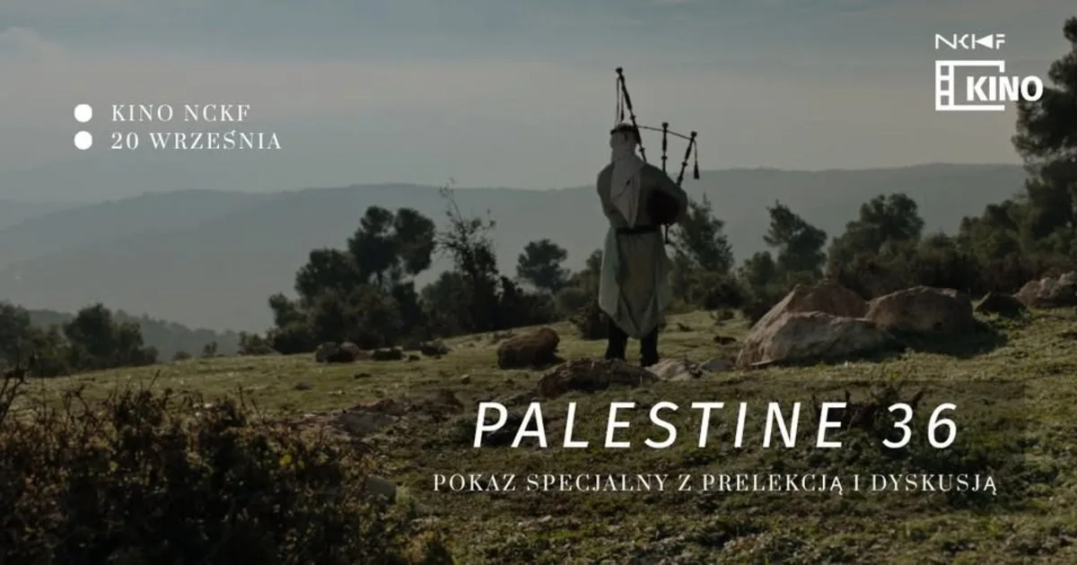 Palestine 36 - pokaz specjalny z prelekcją i dyskusją w Kinie NCKF EC1