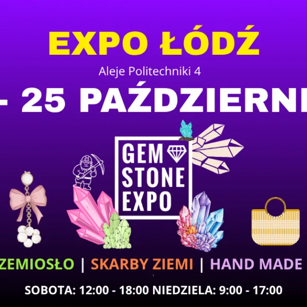 GEMSTONE EXPO 24 - 25 PAŹDZIERNIKA - EXPO ŁÓDŹ 