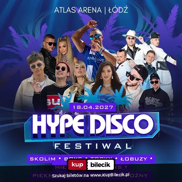 Disco Music Festival in Łódź - Hype Disco Festiwal