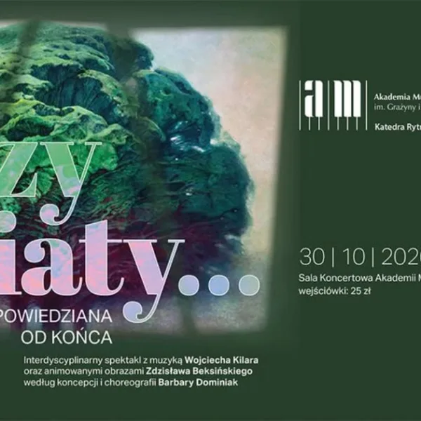 TRZY ŚWIATY… CZYLI HISTORIA OPOWIEDZIANA OD KOŃCA w Sali Koncertowej Akademii Muzycznej