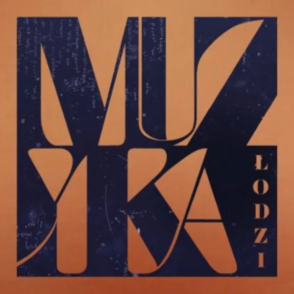 „Powroty”| “Muzyka Łodzi” w ramach urodzin MMŁ | Muzeum Miasta