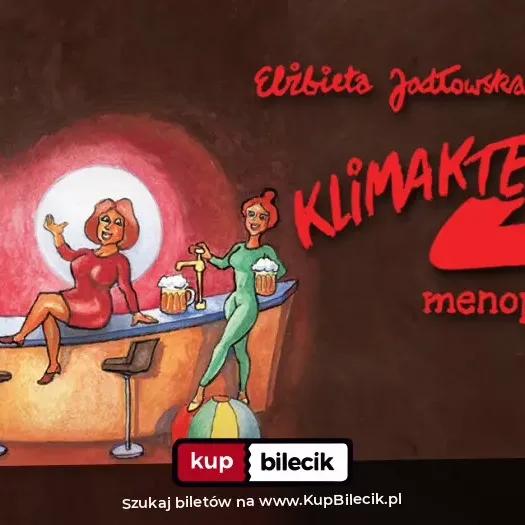 Klimakterium 2, czyli menopauzy szał