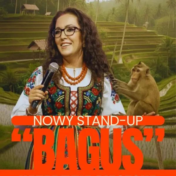 Katarzyna Piasecka stand-up - Nowy program stand-up "BAGUS"
