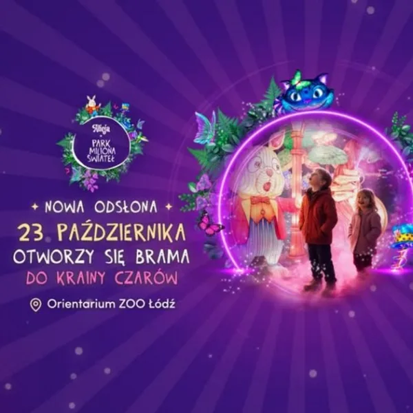 Alicja w Krainie Czarów · Otwarcie Parku Miliona Świateł | Orientarium Zoo Łódź