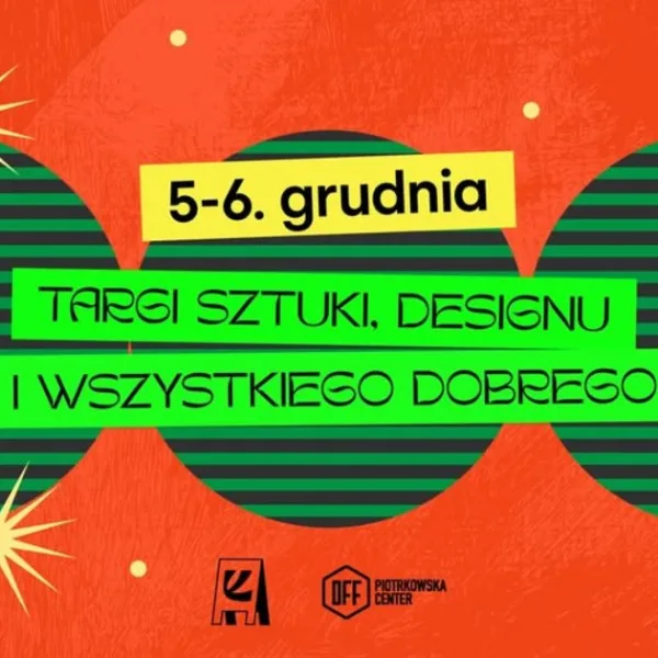Świąteczne Sztuki 2026 - Targi Sztuki, Designu i wszystkiego dobrego! | OFF Piotrkowska Center